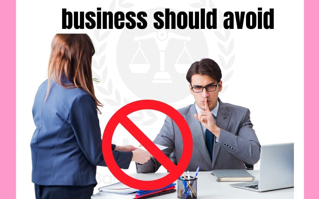 THREE ILLEGAL THINGS YOUR BUSINESS SHOULD AVOID