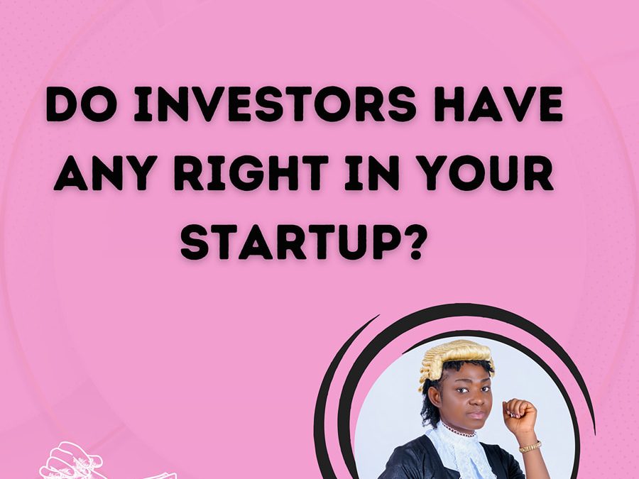 KNOW THE RIGHTS INVESTORS HAVE IN YOUR STARTUP!!!